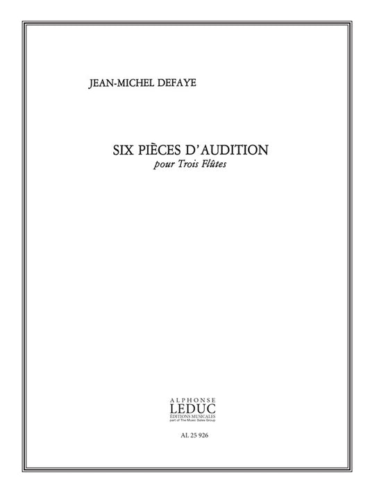 6 Pièces d'Audition - 3 Flûtes | Jean-Michel Defaye
