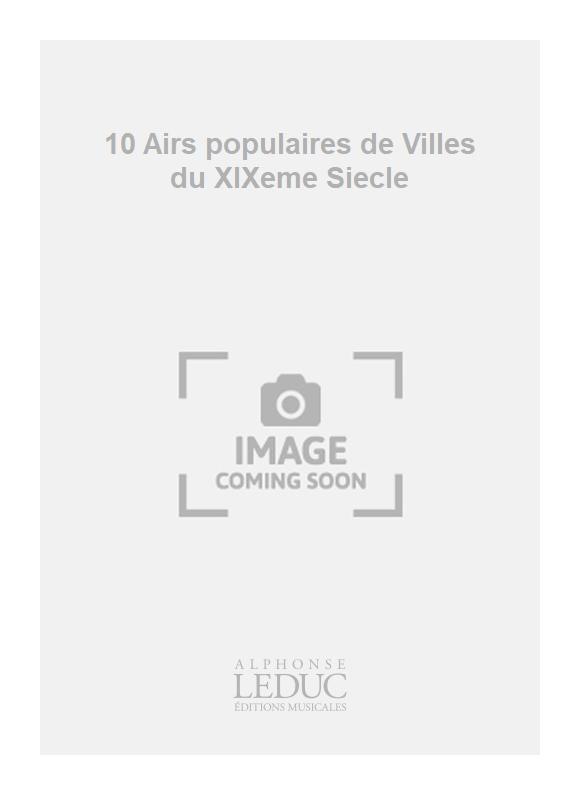 10 Airs populaires de Villes du XIXeme Siecle | Pavel Klapil
