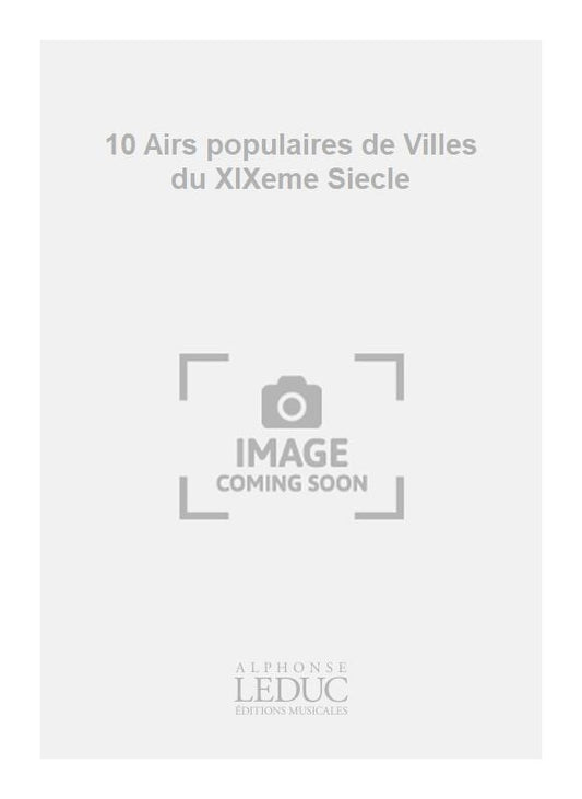 10 Airs populaires de Villes du XIXeme Siecle | Pavel Klapil