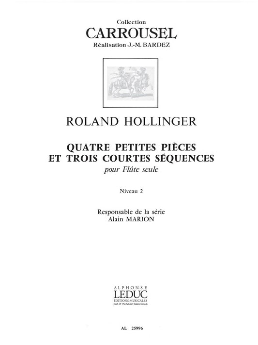4 Petites Pièces & 3 Courtes Sequences | Roland Hollinger