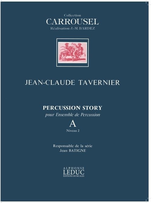 Histoire de la percussion, vol. A | Jean-Claude Tavernier