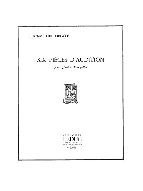 6 Pièces d'Audition - 4 Trompettes | Jean-Michel Defaye | Trompette | Partition