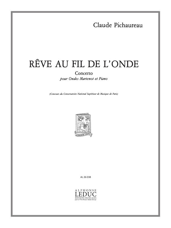 Claude Pichaureau: Rêverie au Fil de lOnde