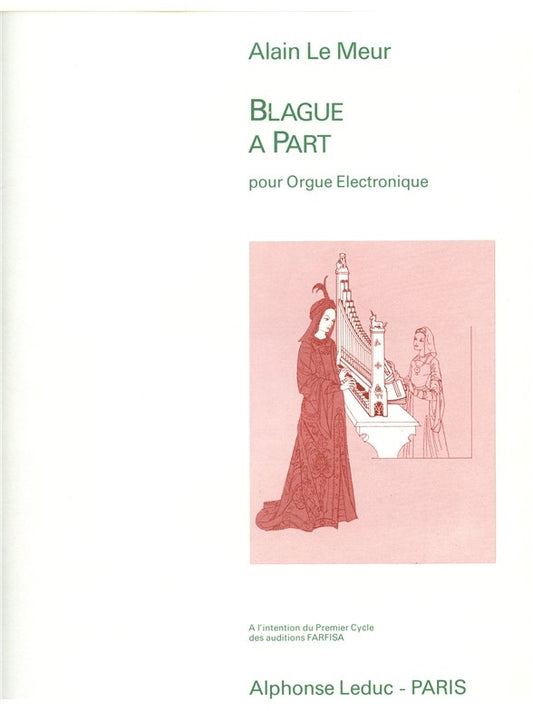 Blague A Part | Meur Le | Orgue