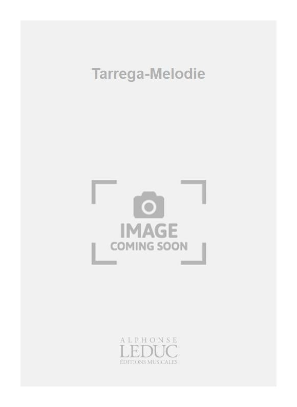 Tarrega-Mélodie | Paul Dumas | Guitare