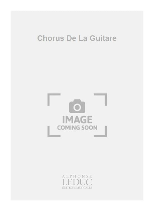 Chorus De La Guitare | Carre-Chesneau | Piano