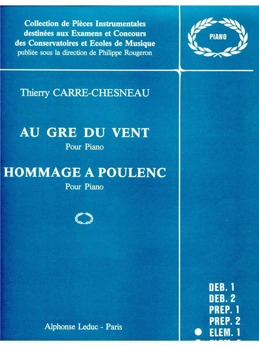 Au Gre de Vent & Hommage a Poulenc | Thierry Carre-Chesneau