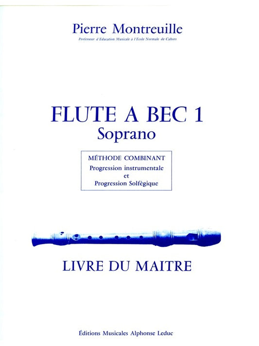 Pierre Montreuille: La Flûte a Bec | Pierre Montreuille | Flûte à bec | Partition | AL26231