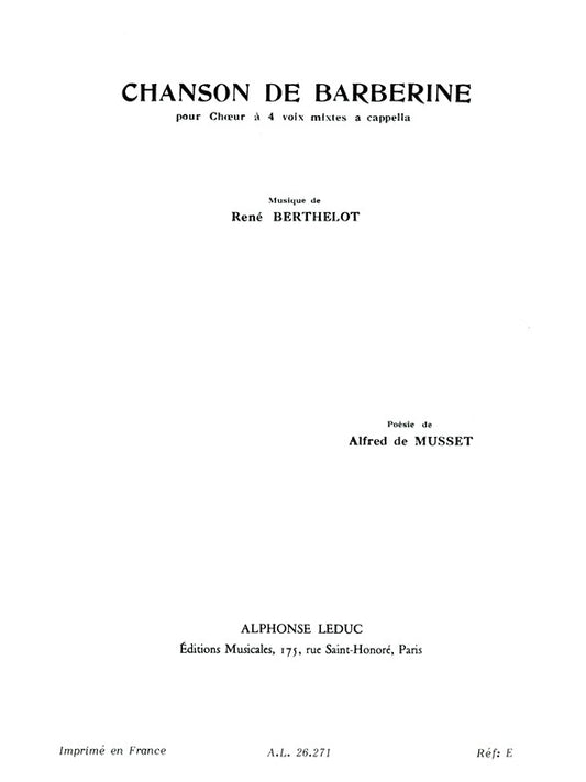 Chanson De Barberine de René Berthelot, Partition chorale pour sATB