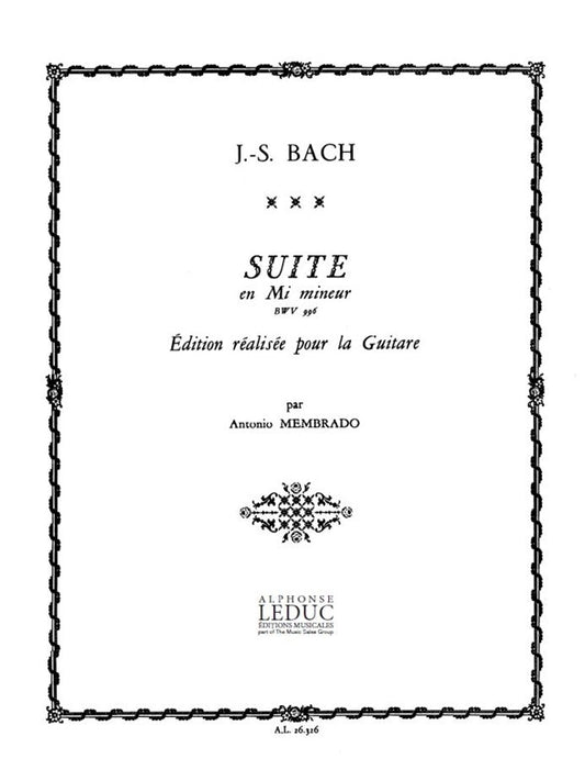 Suite En Mi Mineur Bwv 996 | Johann Sebastian Bach | Guitare