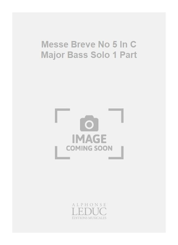 Messe brève n° 5, en ut majeur - basse solo - partie 1 | Charles Gounod