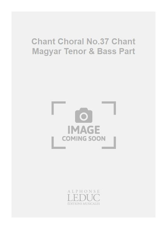 Chant Choral No.37 Chant Magyar Tenor & Bass Part de Johannes Brahms, Livre pour voix