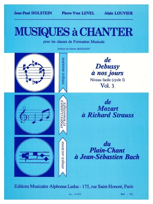 Musiques à Chanter Vol 3 De Debussy à nos jours | Jean-Paul Holstein