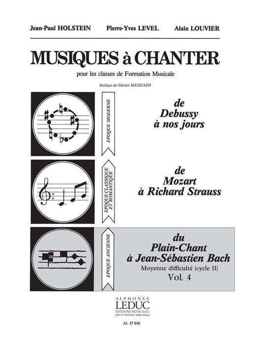 Musiques à Chanter Vol 4 Du Plain-Chant à Bach | Jean-Paul Holstein