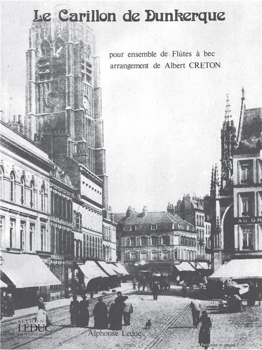 Carillon De Dunkerque | Creton | Flûte à bec
