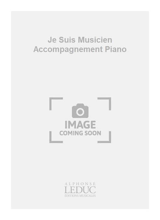 Je Suis Musicien Accompagnement Piano de Gillot, Livre pour piano