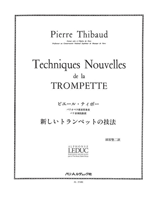 Thibaud Technique Nouvelle De La Trompette | Pierre Thibaud