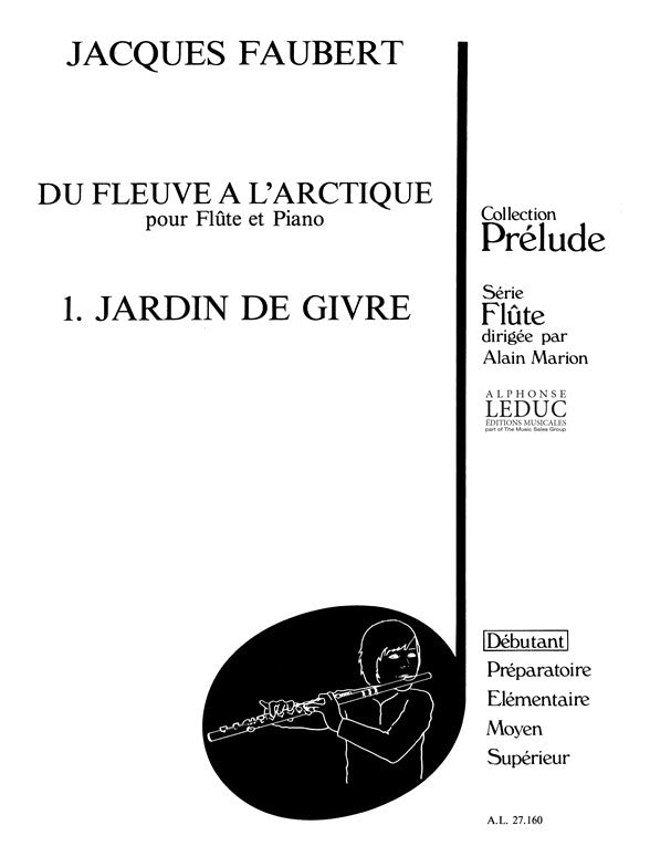 Jacques Faubert: Jardin de Givre | Jacques Faubert | Flûte