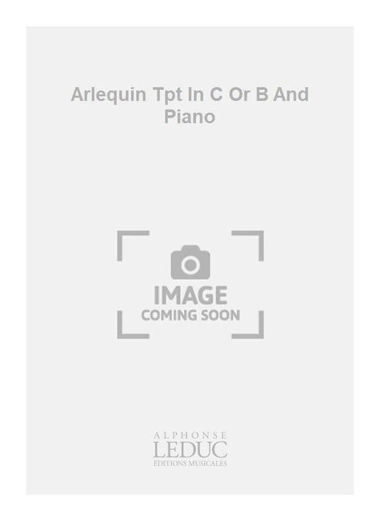 Arlequin - trompette en ut ou si bémol et piano