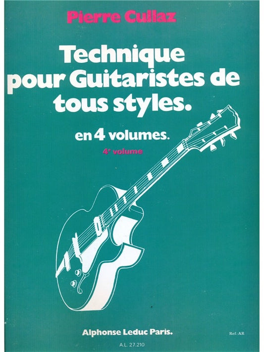 Technique Pour Guitaristes de Tous Styles Vol 4 | Pierre Cullaz