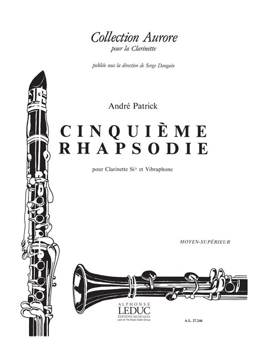 Cinquième Rhapsodie | Andre Patrick | Clarinette