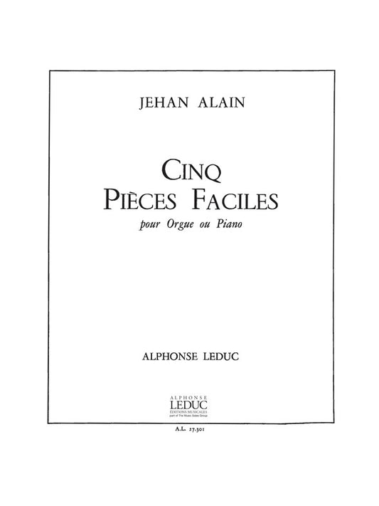 Cinq Pièces Faciles | Jehan Alain | Clavier