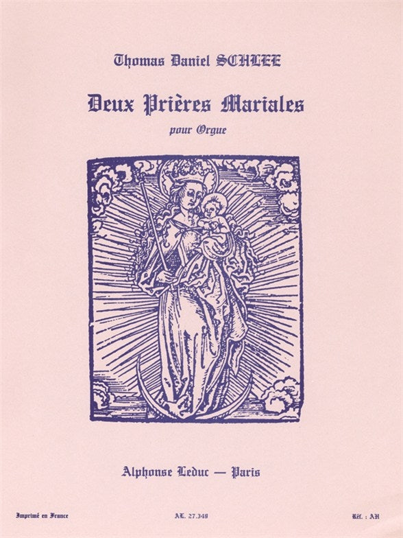 2 Prières mariales | Thomas Daniel Schlee | Orgue