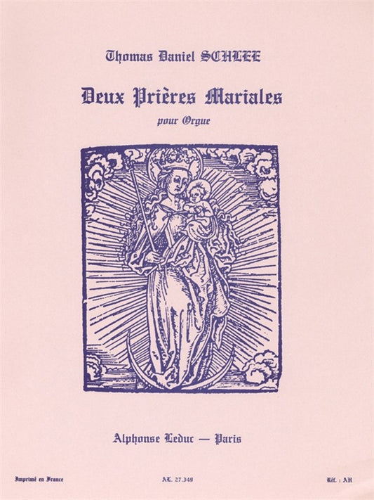 2 Prières mariales | Thomas Daniel Schlee | Orgue