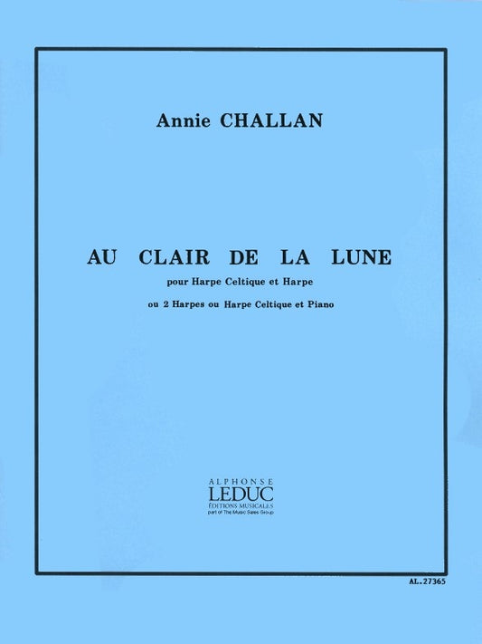 Annie Challan: Au Clair de Lune | Annie Challan | Harpe