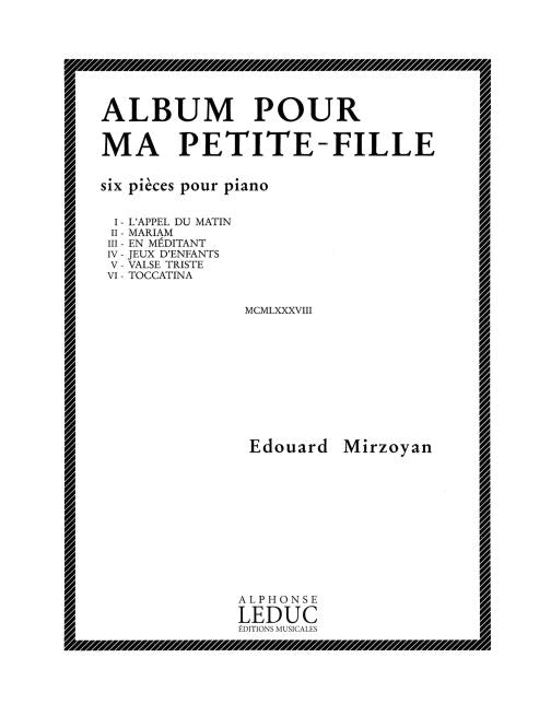 Album Pour Ma Petite-Fille | Mirzoyan | Piano