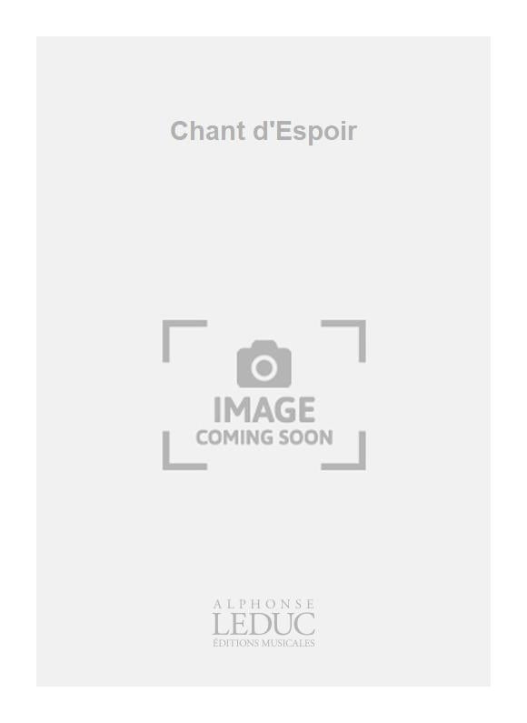 Chant d'Espoir | Christian Dachez | Ensemble de chambre