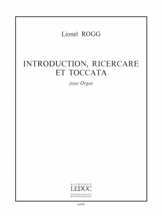 Introduction, Ricercare et Toccata de Lionel Rogg, Partition pour orgue