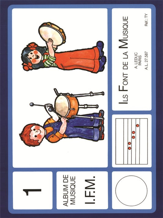 I.F.M. Ils Font de la Musique - Album de musique 1 de Serge Lecussant, Livre pour voix et Piano