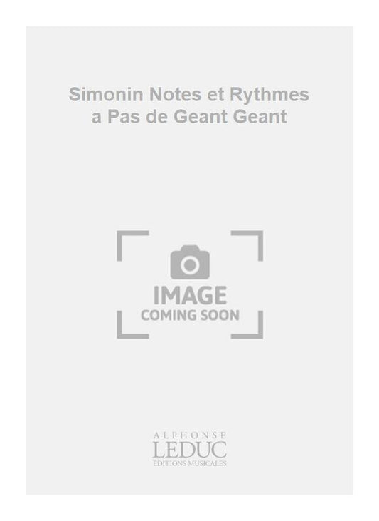Simonin Notes et Rythmes a Pas de Geant Geant | Joseph Guy Ropartz