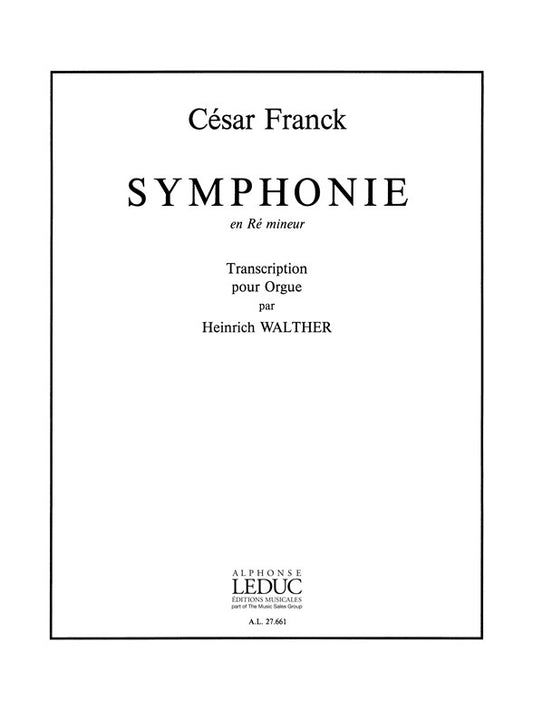 Symphonie En Re Mineur | César Franck | Orgue