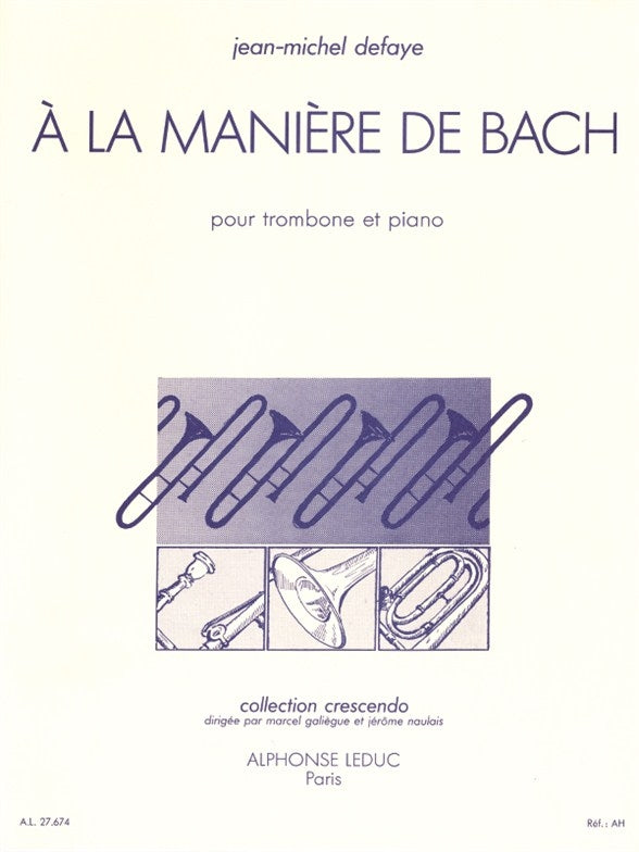 A La Manière De Bach | Jean-Michel Defaye | Trombone