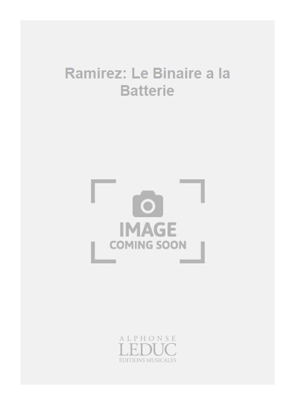 Ramirez: Le Binaire a la Batterie | Percussions