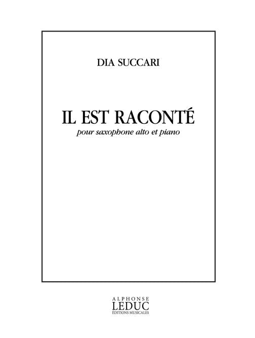 Il Est Raconte de Dia Succari, Livre pour saxophone en mi bémol et Piano