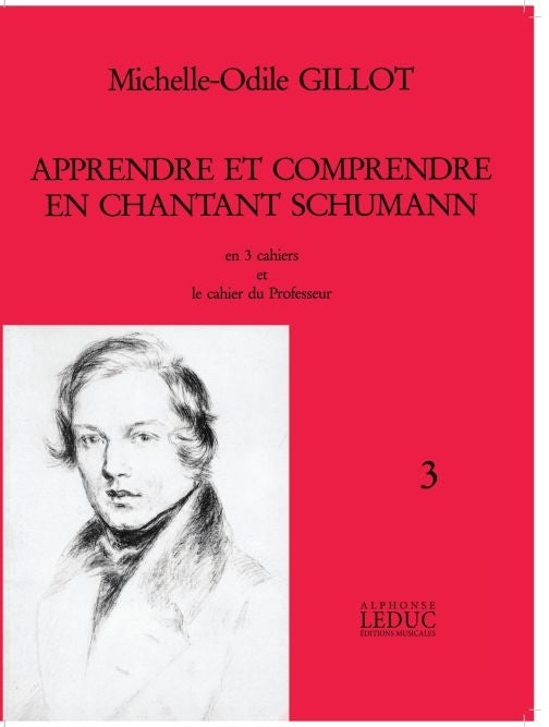 Apprendre et Comprendre En Chantant Schumann | Gillot | Voix | Livre | AL27713