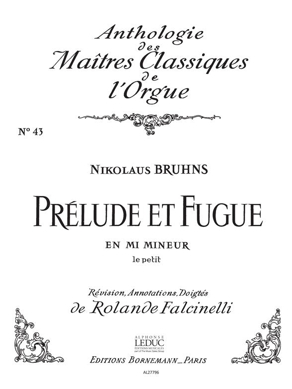 Prélude Et Fugue En Mi Mineur | Bruhns | Orgue | Livre | AL27796