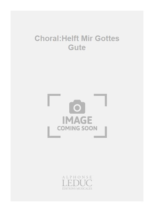 Choral:Helft Mir Gottes Gute | Hanff | Orgue