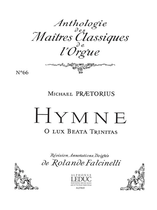 Hymne:O Lux Beata Trinitas de Praetorius, Livre pour orgue