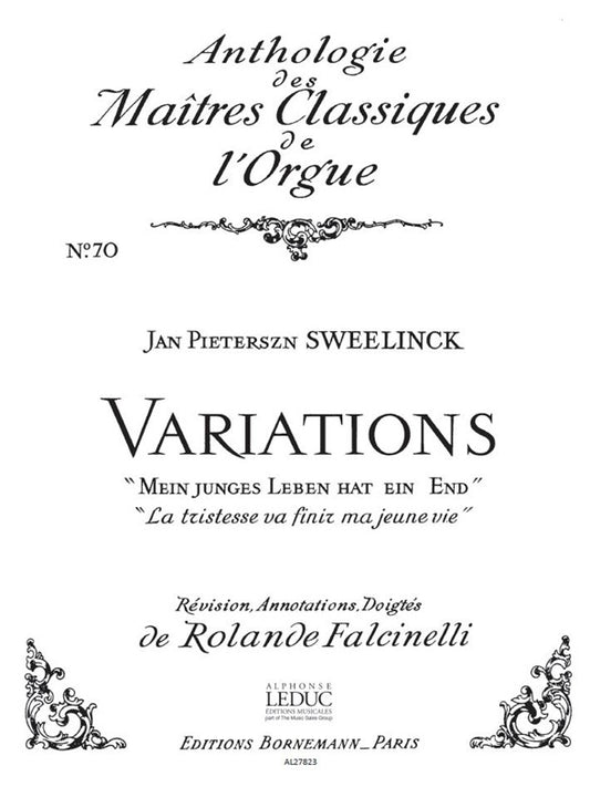Variations: Mein Junges Leben Hat Ein End | Sweelinck