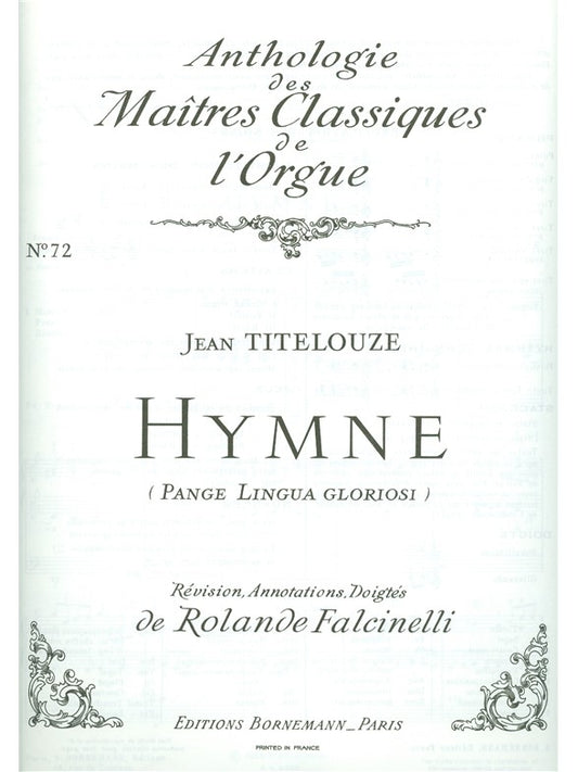 Hymne:Pange Lingua Gloriosi de Titelouze, Livre pour orgue