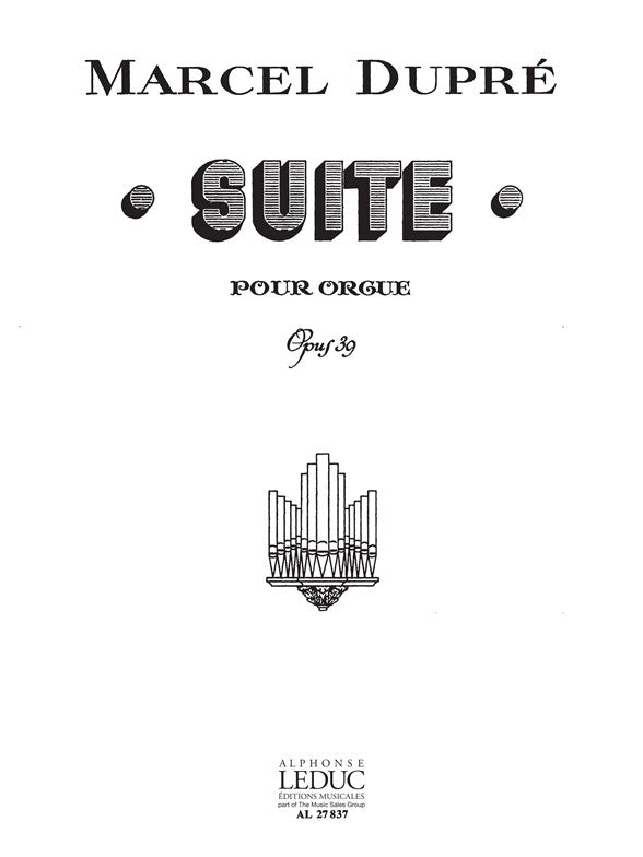 Suite Op.39 | Marcel Dupré | Orgue