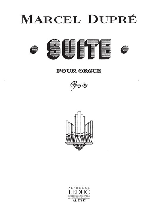 Suite Op.39 | Marcel Dupré | Orgue