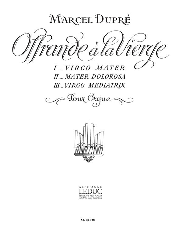 Offrande A La Vierge | Marcel Dupré | Orgue