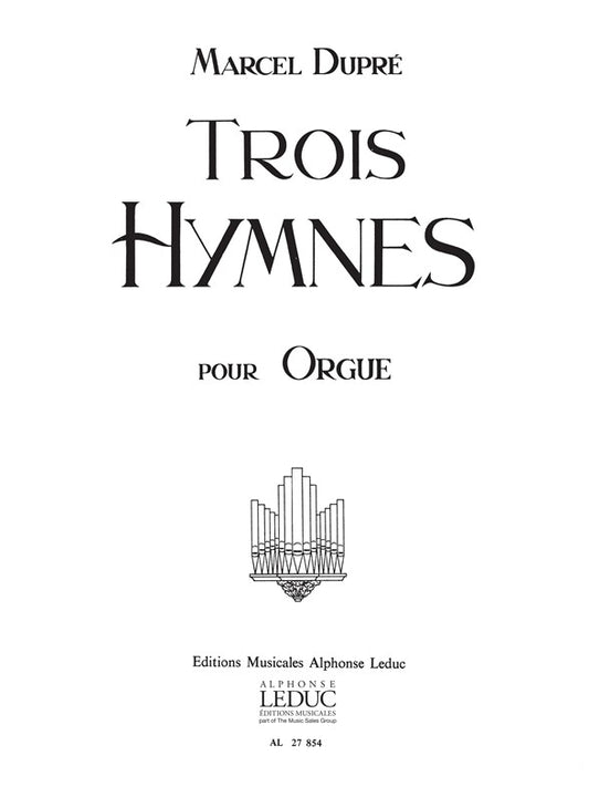 3 Hymnes/Op58 | Dupre | Orgue
