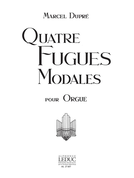 4 Fugues Modales/Op63 | Dupre | Orgue