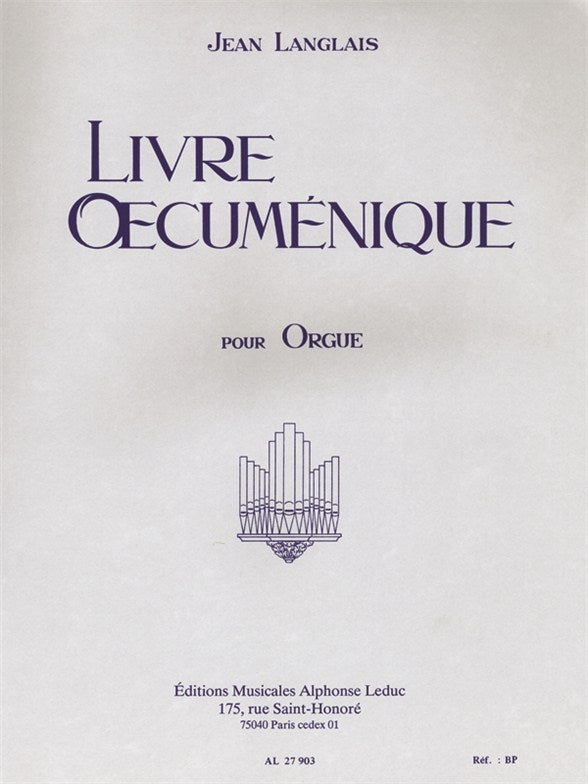 Livre Oecumenique | Jean Langlais | Orgue